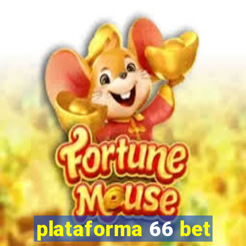 plataforma 66 bet